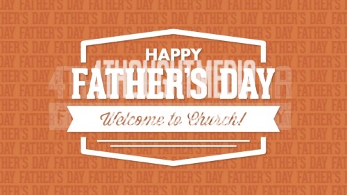 Father's Day Welcome Still